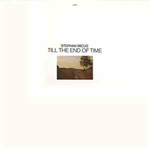 Stephan Micus - Till The End Of Time download flac