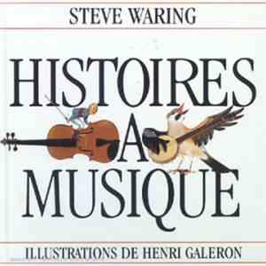 Steve Waring - Histoires A Musique download flac