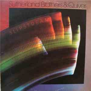 Sutherland Brothers & Quiver - Slipstream download flac