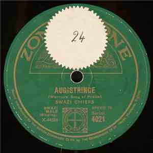 Swazi Chiefs - Augistringe / Kwa Kade Inhliziyo Yami download flac