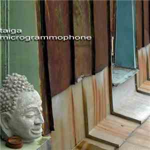Taiga - Microgrammophone download flac