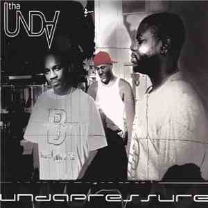 Tha Unda - Undapressure download flac