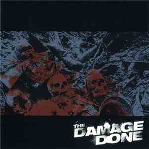 The Damage Done  - The Damage Done download flac