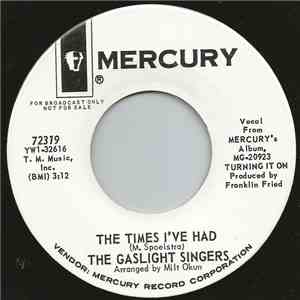 The Gaslight Singers - The Times I've Had download flac