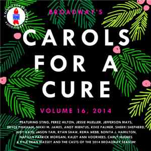 Various - Broadway's Carols For A Cure Volume 16 download flac