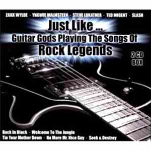 Various - Just Like... Guitar Gods Playing The Songs Of Rock Legends FLAC album