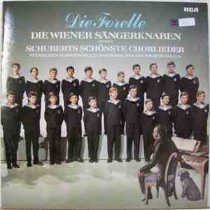 Wiener Sängerknaben . Schubert - Die Forelle. Schuberts Schönste Chorlieder download flac