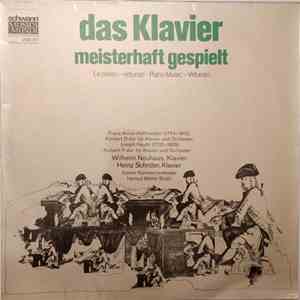 Wilhelm Neuhaus, Heinz Schröter, Kölner Kammerorchester, Helmut Müller-Brühl - Das Klavier Meisterhaft Gespielt = Le Piano - Virtuose = Piano Music - Virtuoso download flac