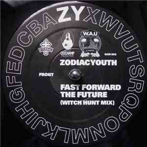 Zodiacyouth - Fast Forward The Future download flac
