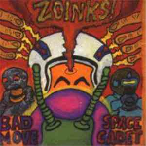 Zoinks! - Bad Move Space Cadet download flac