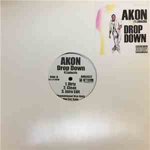 Akon - Drop Down / Love Handles / One More Time / Wanna Rock / Take It Down Low download flac