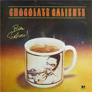 Alfredo "Chocolate" Armenteros - Chocolate Caliente - Bien Sabroso! download flac