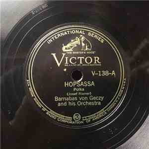 Barnabas von Geczy And His Orchestra - Hopsassa / Peasant Wedding download flac