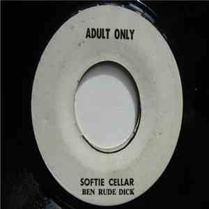 Ben Rude Dick - Softie Cellar download flac