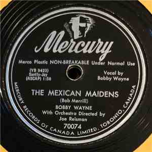 Bobby Wayne  - The Mexican Maidens / Gone download flac