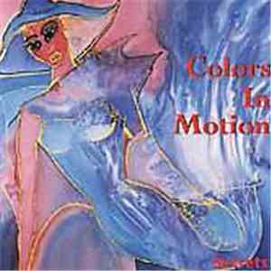 Colors In Motion - Secrets download flac