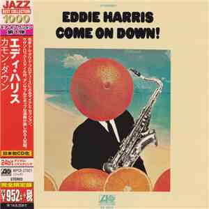 Eddie Harris - Come On Down! download flac
