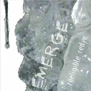 Emerge - Reeligible Redye download flac