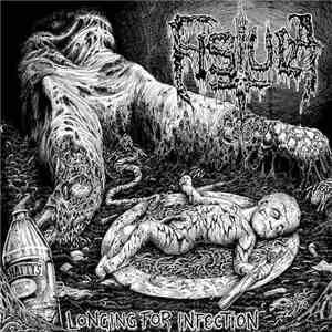 Fistula - Longing For Infection download flac