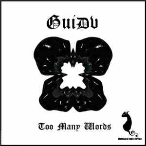 GuiDV - Too Many Words download flac