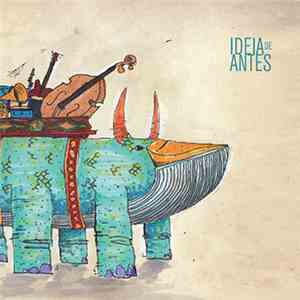 Ideia De Antes - Ideia De Antes download flac