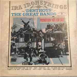 Ira Ironstrings - Ira Ironstrings Destroys The Great Bands download flac