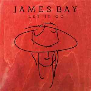 James Bay - Let It Go download flac