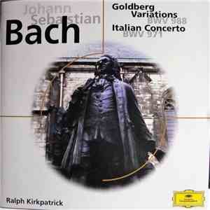 Johann Sebastian Bach, Ralph Kirkpatrick - Goldberg Variations, Italian Concerto download flac