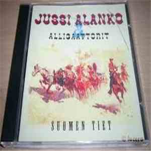 Jussi Alanko & Alligaattorit - Suomen Tiet download flac