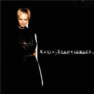 Kasia Stankiewicz - Kasia Stankiewicz download flac