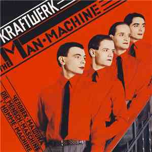 Kraftwerk - The Man•Machine download flac