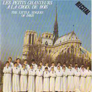 Les Petits Chanteurs A La Croix De Bois - Récital download flac