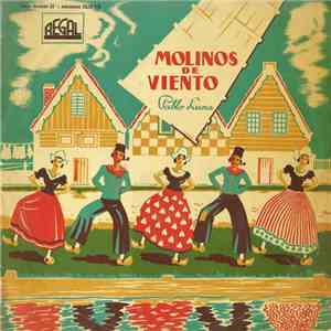 Lolita Torrentó, Marcos Redondo, Cayetano Renom, Oscar Pol - Molinos De Viento download flac