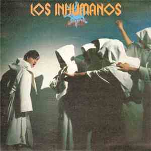 Los Inhumanos - Manué download flac