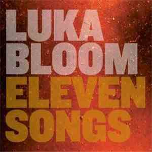 Luka Bloom - Eleven Songs download flac