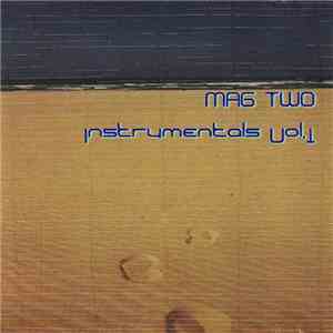MAG TWO - Instrumentals Vol.1 download flac