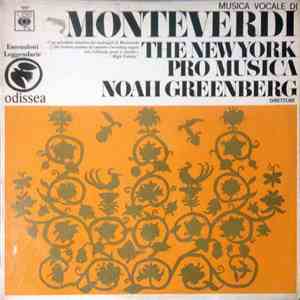 Monteverdi - The New York Pro Musica, Noah Greenberg - Musica Vocale Di Claudio Monteverdi download flac