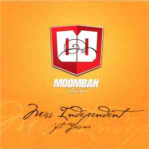 Moombah Team ft. Yassine - Miss Independent download flac