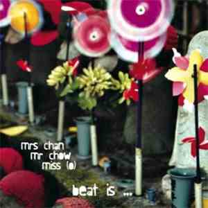 Mrs Chan // Mr Chow // Miss (O) - Beat Is Our Inspiration download flac