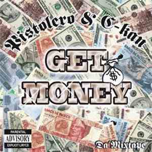 Pistolero  & C-Kan - Get Money download flac