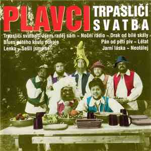 Plavci - Trpasličí Svatba download flac