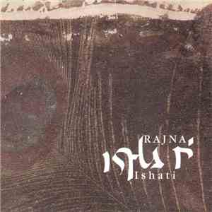 Rajna - Ishati download flac