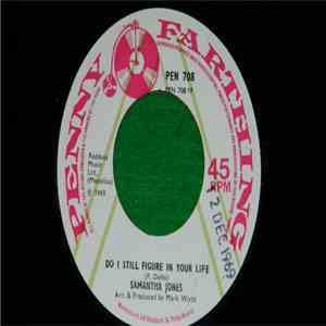 Samantha Jones - Do I Still Figure In Your Life download flac