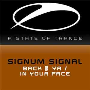 Signum Signal - Back @ Ya / In Your Face download flac