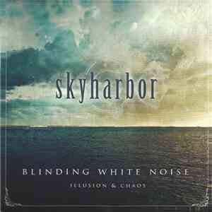 Skyharbor - Blinding White Noise: Illusion & Chaos download flac