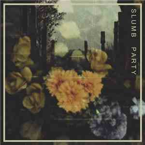 Slumb Party - Slumb Party EP download flac