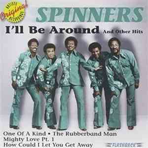Spinners - I'll Be Around And Other Hits download flac