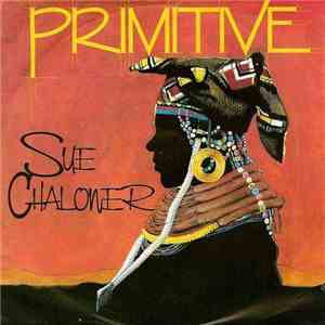 Sue Chaloner - Primitive download flac