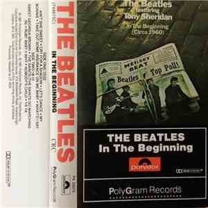 The Beatles Featuring Tony Sheridan - In The Beginning download flac