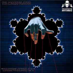 The Manipulator  - Manipulation E.P. download flac